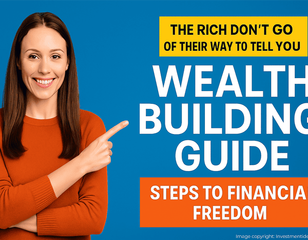 Wealth Building Guide